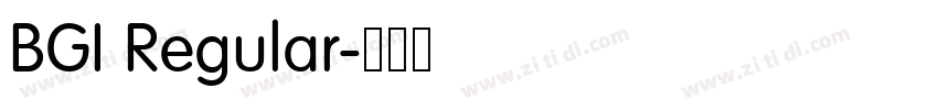 BGI Regular字体转换